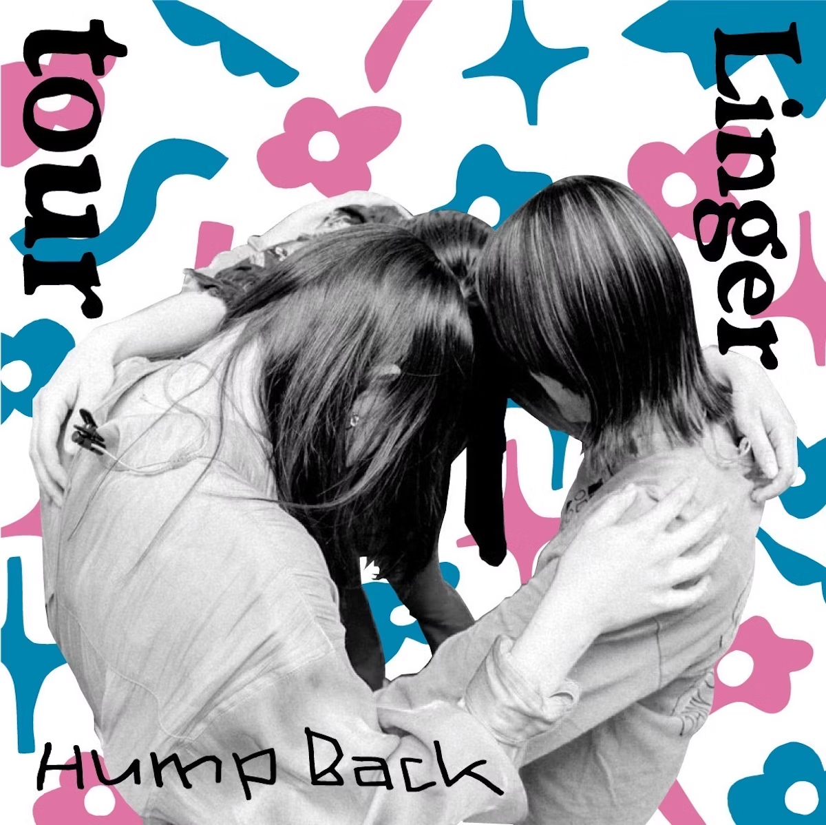 Hump Back 4th Single “tour/Linger”